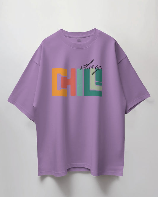 Unisex "Chill" Typography Print | Oversized Fit | 100% Combed Cotton T Shirt